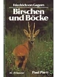 Boekomslag: Birschen und Böcke, Verlag Paul Parey 1985, auteur F.Friedrich von Gagern