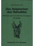 Boekomslag: Das Ansprechen des Rehwildes, Grundzüge zum geforderten Aufbau des Rehwildbestandes, 10. überarbeitete und erweiterte Auflage, 100 S., mit 42 einfarbigen Tafeln, auteur: Bruns, Sartorius, Lotze, Uitgever: Verlag M. &amp; H. Schaper Hannover 1965