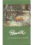 Boekomslag: Reewild in Nederland, Uitgave:AE.E.Kluwer Deventer 1949, Auteur:G.J. van Heek