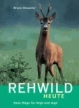 Boekomslag: Rehwild heute, Auteur: B.Hespeler, Uitgever: BLV