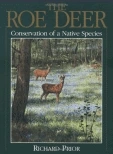 Boekomslag: The Roe Deer conservation of a native species, Auteur: R.Prior, Uitave: Swan Hill Press