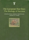 Boekomslag: The European Roe Deer, Auteur: R.Andersen\P.Duncan\J.D.C.Linnell, Uitgave: 